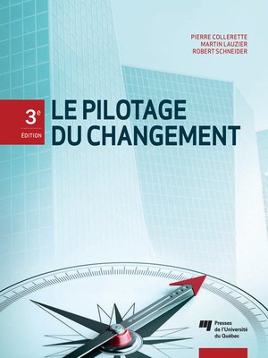 cover image of Le pilotage du changement, 3e édition